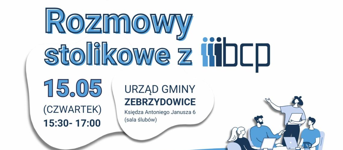 Rozmowy Stolikowe z Bielskim Centrum Przedsiębiorczości w Gminie Zebrzydowice!