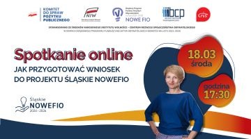 📢 Jak przygotować wniosek do projektu Śląskie NOWEFIO – spotkanie online