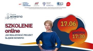 📢 Jak realizować projekt Śląskie NOWEFIO – spotkanie online