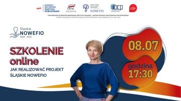 📢 Jak realizować projekt Śląskie NOWEFIO – spotkanie online